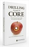 Drilling Through the Core