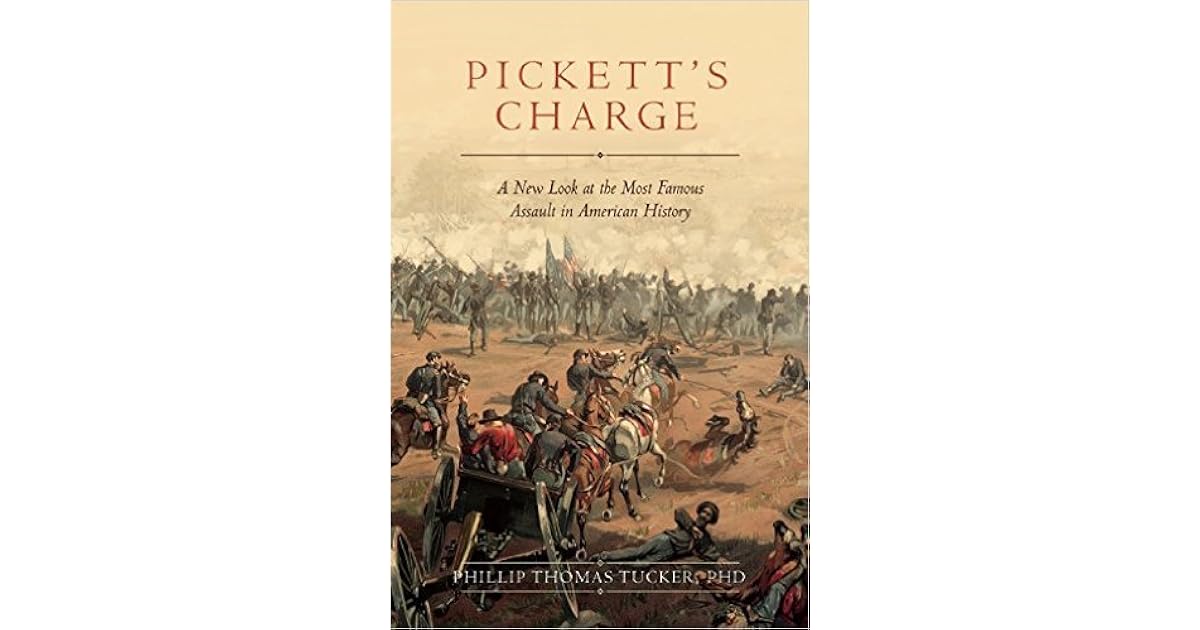 Pickett's Charge A Comprehensive View of the Most Famous Attack in