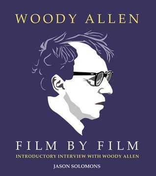 Woody Allen Film by Film (Hardcover)