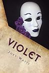 Violet (The Flower Killer Book 1)