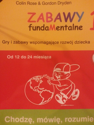Zabawy fundamentalne 1. Chodzę, mówię, rozumiem.