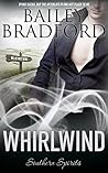 Whirlwind by Bailey Bradford