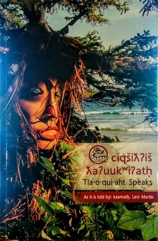 ciqšiƛʔiš ƛaʔuukʷiʔatḥ - Tla-o-qui-aht Speaks