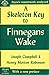 A Skeleton Key to Finnegans Wake