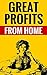 Great Profits From Home - How To Make Money Online