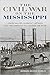 The Civil War on the Mississippi: Union Sailors, Gunboat Captains, and the Campaign to Control the River