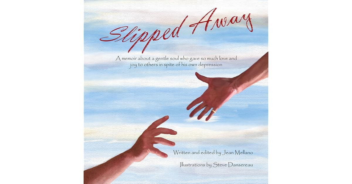 Slipped Away by Jean Mellano