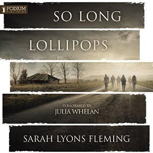 So Long, Lollipops (Until the End of the World, #1.5)