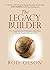 The Legacy Builder: Five Fo...