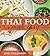 Thai Food Made Easy