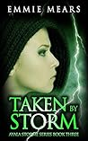 Taken By Storm