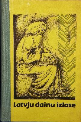 Latvju dainu izlase. Skolas bibliotēka (Hardcover)