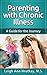 Parenting with Chronic Illness: A Guide for the Journey