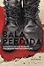 Bala Perdida