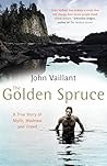 Book cover for The Golden Spruce: A True Story of Myth, Madness and Greed