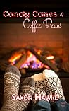 Candy Canes and Coffee Beans by Saxon Hawke