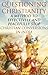 Questioning Christianity: A method to effectively and peacefully stop Christian conversions