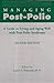 Managing Post-Polio: A Guid...