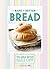 Bread (Great British Bake Off: Bake it Better #4)