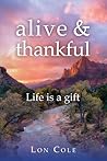 Alive and Thankful