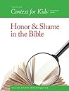 Book cover for Context For Kids: Honor and Shame in the Bible