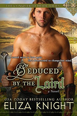 Seduced by the Laird (Conquered Bride, #2)