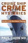 Murder in the Northwest Passage (Cruise Ship Crime Mysteries)