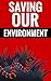 Saving Our Environment - Ti...