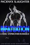 Infatuation by Phoenyx Slaughter
