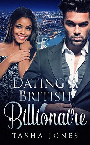 Dating A British Billionaire (Kindle Edition)