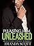 UNLEASHED (Pleasing Him, Book Three) (An Alpha Billionaire Romance)