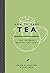 How to Make Tea: The Scienc...