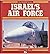 Israel's Air Force: 1948 To...
