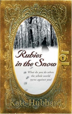 Rubies in the Snow: Diary of Russia's Last Grand Duchess 1911-1918 (Paperback)