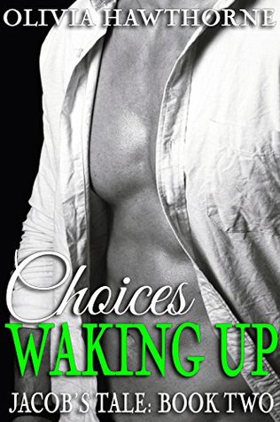 Choices: Waking Up #2 (Kindle Edition)