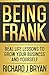 Being Frank: Real Life Lessons To Grow Your Business and Yourself