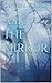 Ask the Mirror by Danessa Violette