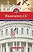 Historical Tours Washington, DC: Trace the Path of America's Heritage (Touring History)