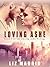 Loving Ashe by Liz Durano Loving Ashe by Liz Durano