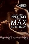 Innocence to the Max by S.J.D. Peterson