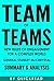 Team of Teams: New Rules of Engagement For A Complex World By General Stanley McChrystal | Summary & Analysis