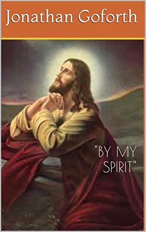 "BY MY SPIRIT" (Kindle Edition)