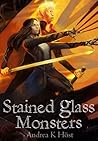 Stained Glass Monsters by Andrea K. Höst Stained Glass Monsters by Andrea K. Höst
