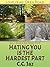 Hating You is the Hardest Part
