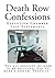 Death Row Confessions