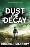Dust & Decay by Jonathan Maberry