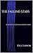 The Falling Stars: Stars of...