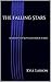 The Falling Stars: Stars of...