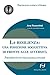 La resilienza: una posizione soggettiva di fronte alle avversità. Prospettive psicoanalitiche (Italian Edition)