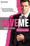 Save Me by Maisey Yates